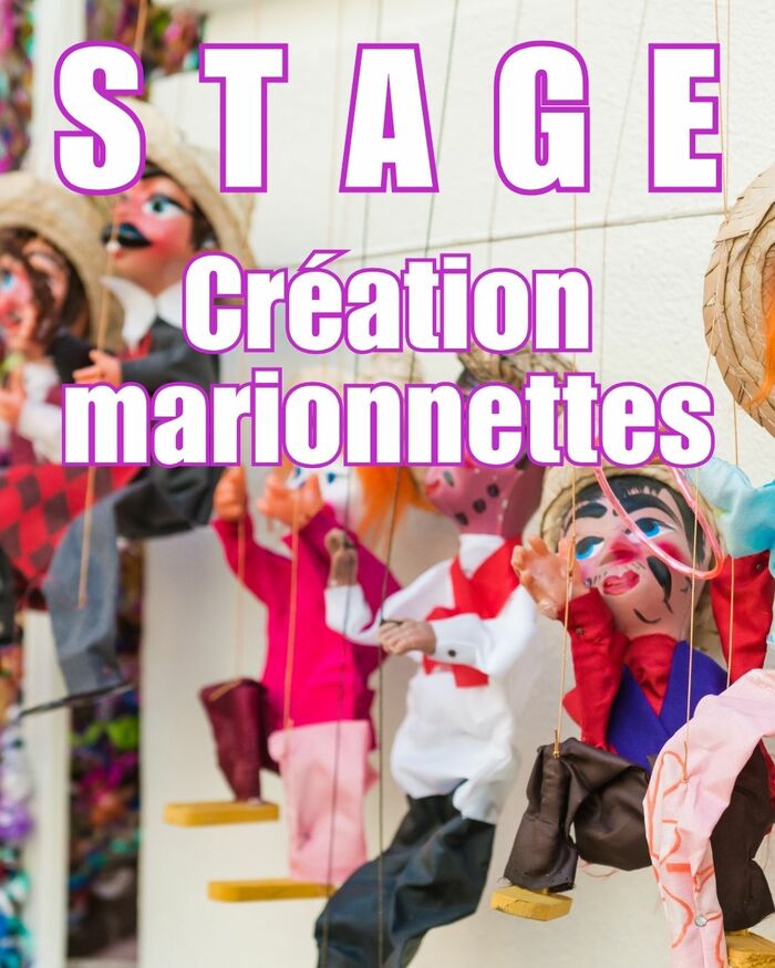 Stage | Fabrication de marionnettes
